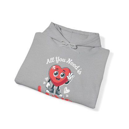 All You Need Is Love Love Hooded Sweatshirt